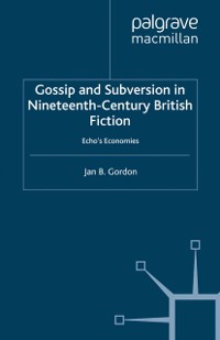 Cover Gossip and Subversion in Nineteenth-Century British Fiction