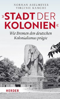 Cover "Stadt der Kolonien"