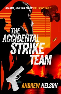 Cover Accidental Strike Team