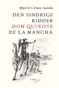 Cover Den sindrige ridder don Quixote de la Mancha