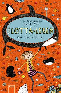 Cover Mein Lotta-Leben (15). Wer den Wal hat