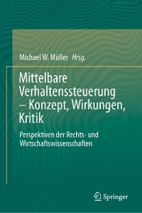 Cover Mittelbare Verhaltenssteuerung – Konzept, Wirkungen, Kritik