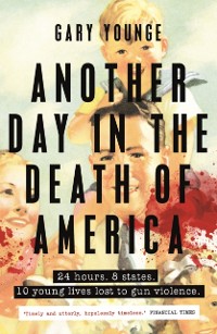 Cover Another Day in the Death of America