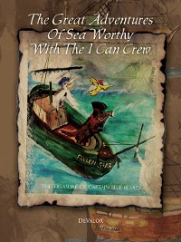 Cover The Great Adventures of Sea Worthy with the I Can Crew
