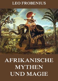 Cover Afrikanische Mythen und Magie