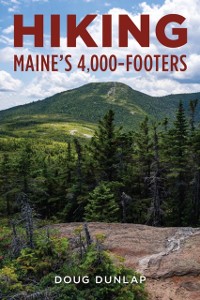 Cover Hiking Maine's 4,000-Footers