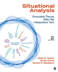 Cover Situational Analysis : Grounded Theory After the Interpretive Turn