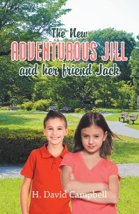 Cover The New Adventurous Jill and Her Friend Jack