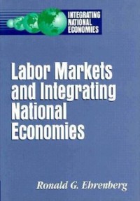 Cover Labor Markets and Integrating National Economies