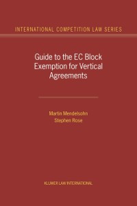 Cover Guide to the EC Block Exemption for Vertical Agreements