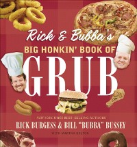 Cover Rick & Bubba's Big Honkin' Book of Grub