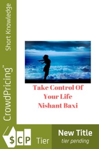 Cover Take Control Of Your Life: The Complete Guide to Managing Work and Family