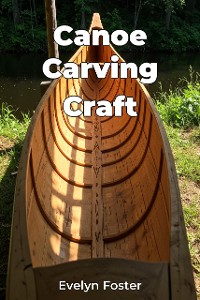 Cover Canoe Carving Craft