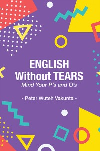 Cover English Without Tears: Mind Your P's and Q's
