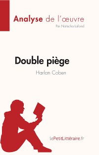 Cover Double piège de Harlan Coben (Analyse de l'oeuvre)