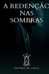 Cover A Redenção Nas Sombras