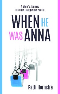Cover When He Was Anna
