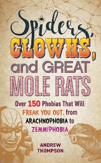 Cover Spiders, Clowns, and Great Mole Rats