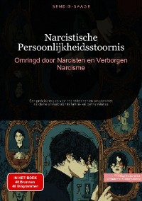 Cover Narcistische Persoonlijkheidsstoornis: Omringd door Narcisten en Verborgen Narcisme