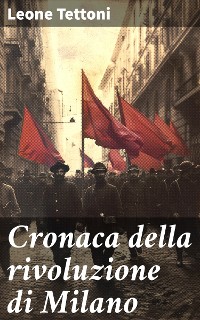 Cover Cronaca della rivoluzione di Milano