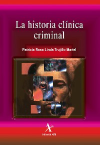 Cover La historia clínica criminal