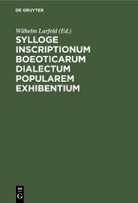 Cover Sylloge inscriptionum Boeoticarum dialectum popularem exhibentium
