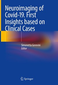 Cover Neuroimaging of Covid-19. First Insights based on Clinical Cases