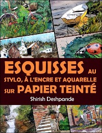 Cover Esquisses au stylo, à l'encre et à l'aquarelle