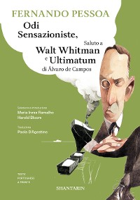 Cover Odi sensazioniste, Saluto a Walt Whitman e Ultimatum di Álvaro de Campos