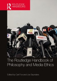 Cover Routledge Handbook of Philosophy and Media Ethics