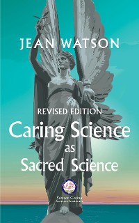 Cover Caring Science as Sacred Science