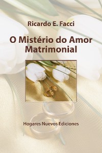 Cover O mistério do amor matrimonial