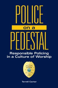 Cover Police on a Pedestal