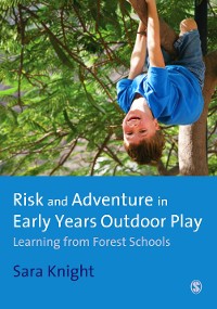 Cover Risk & Adventure in Early Years Outdoor Play