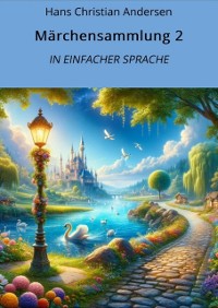 Cover Märchensammlung 2: In Einfacher Sprache