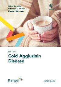 Cover Fast Facts: Cold Agglutinin Disease