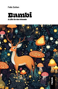 Cover Bambi, a Life in the Woods