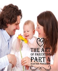 Cover The art of parenting part 4