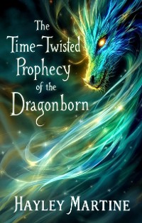 Cover The Time-Twisted Prophecy of the Dragonborn