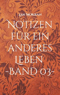 Cover Notizen für ein anderes Leben -Band 03-