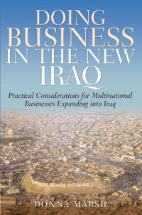 Cover Doing Business In The New Iraq