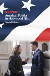 Cover American Politics in Hollywood Film