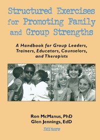 Cover Structured Exercises for Promoting Family and Group Strengths