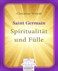 Cover Saint Germain: Spiritualität und Fülle