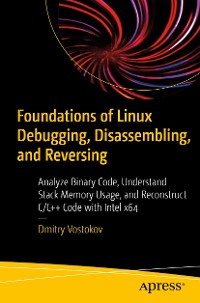 Cover Foundations of Linux Debugging, Disassembling, and Reversing	