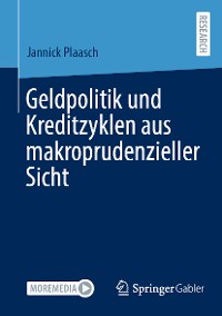 Cover Geldpolitik und Kreditzyklen aus makroprudenzieller Sicht