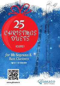 Cover 25 Christmas Duets for Soprano and Bass Clarinets - volume 1