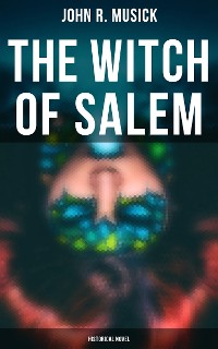 Cover The Witch of Salem (Historical Novel)