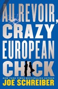 Cover Au Revoir, Crazy European Chick