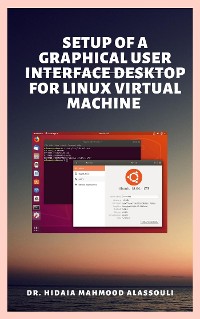 Cover Setup of a Graphical User Interface Desktop for Linux Virtual Machine on Cloud Platforms